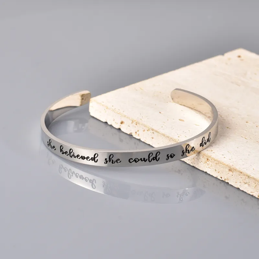 Affirmation She Believed She Could So She Did Engraved Cuff Bangle, Stainless Steel
